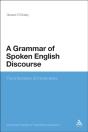 Grammar Of Spoken English Discourse - Preview