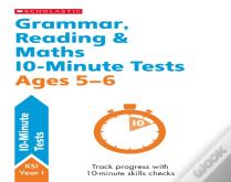 Grammar, Reading & Maths 10-Minute Tests Ages 5-6
