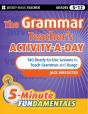 Grammar Teacher'S Activity-A-Day: 180 Ready-To-Use Lessons To Teach Grammar And Usage - Preview
