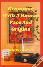 Capa do artigo Grammar With A Human Face And Origins