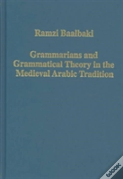 Capa do artigo Grammarians And Grammatical Theory In The Medieval Arabic Tradition
