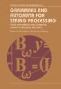 Grammars And Automata For String Processing - Preview