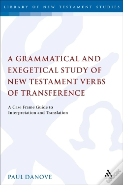 Capa do artigo Grammatical And Exegetical Study Of New Testament Verbs Of Transference