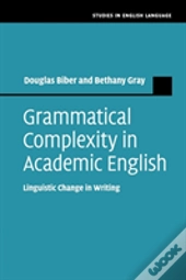 Grammatical Complexity In Academic English