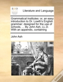Capa do artigo Grammatical Institutes: Or, An Easy Intr