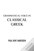 Grammatical Voice In Classical Greek