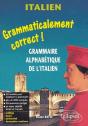 Grammaticalement Correct ; Grammaire Alphabetique De L'Italien - Preview