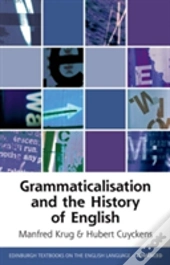 Grammaticalization And The History Of English
