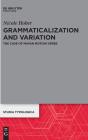 Grammaticalization And Variation - Preview