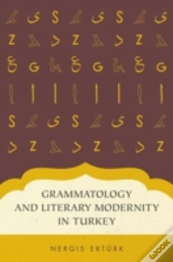 Capa do artigo Grammatology And Literary Modernity In Turkey