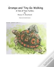 Gramps And Tiny Go Walking