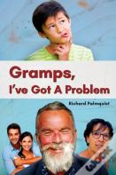 Gramps, I'Ve Got A Problem