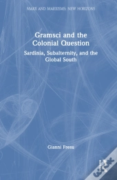 Gramsci And The Colonial Question