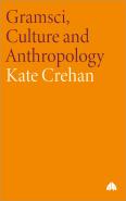 Gramsci, Culture And Anthropology