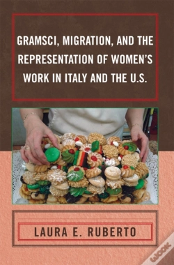 Capa do artigo Gramsci, Migration, And The Representation Of Women'S Work In Italy And The U.S.