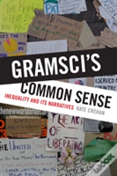 Gramsci'S Common Sense