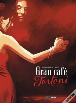 Capa do artigo Gran Cafe Tortoni - Histoire Complete