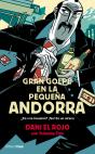Gran Golpe En La Pequeña Andorra - Preview