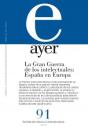 Gran Guerra De Los Intelectuales:España En Europa, La (Ayer 91) - Preview