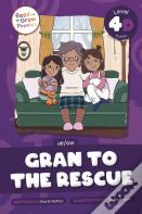Gran To The Rescue
