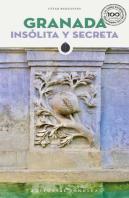 Granada Insolita Y Secreta