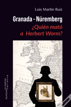 Capa do artigo Granada-Núremberg ¿Quién Mató A Herbert Worm?