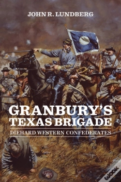 Capa do artigo Granbury'S Texas Brigade