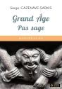 Grand Âge - Pas Sage - Preview