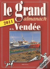 Grand Almanach 2011 De La Vendée