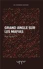 Grand Angle Sur Les Mafias - Preview