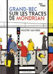 Grand Bec Et Mondrian