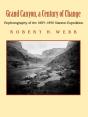 Grand Canyon, A Century Of Change - Preview