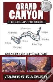 Grand Canyon: The Complete Guide