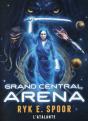 Grand Central Arena - Preview