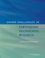 Grand Challenges In Earthquake Engineering Research - Preview