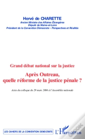 Capa do artigo Grand Debat National Sur La Justice - Apres Outreau, Quelle Reforme De La Justice Penale ?