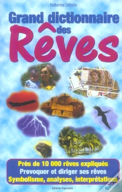 Capa do artigo Grand Dictionnaire Des Reves ; 10 000 Expliques
