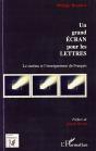 Grand Écran Pour Les Lettres ; Le Cinéma Et L'Enseignement Du Français - Preview