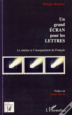 Capa do artigo Grand Écran Pour Les Lettres ; Le Cinéma Et L'Enseignement Du Français