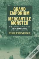 Grand Emporium, Mercantile Monster