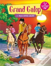 Grand Galop T04 Filles Contre Garcons