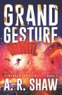 Grand Gesture - Preview