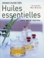 Grand Guide Des Huiles Essentielles - Preview