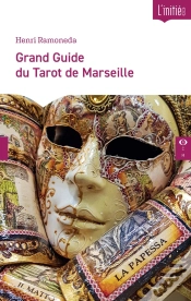 Capa do artigo Grand Guide Du Tarot De Marseille