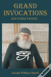Capa do artigo Grand Invocations And Other Papers