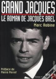Grand Jacques Roman De J Brel