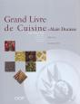 Grand Livre De Cuisine D'Alain Ducasse - Preview