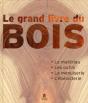 Grand Livre Du Bois - Preview