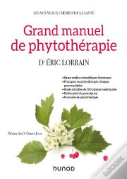 Grand Manuel De Phytothérapie