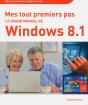 Grand Manuel De Windows 8.1 - Mes Tout Premiers Pas - Preview